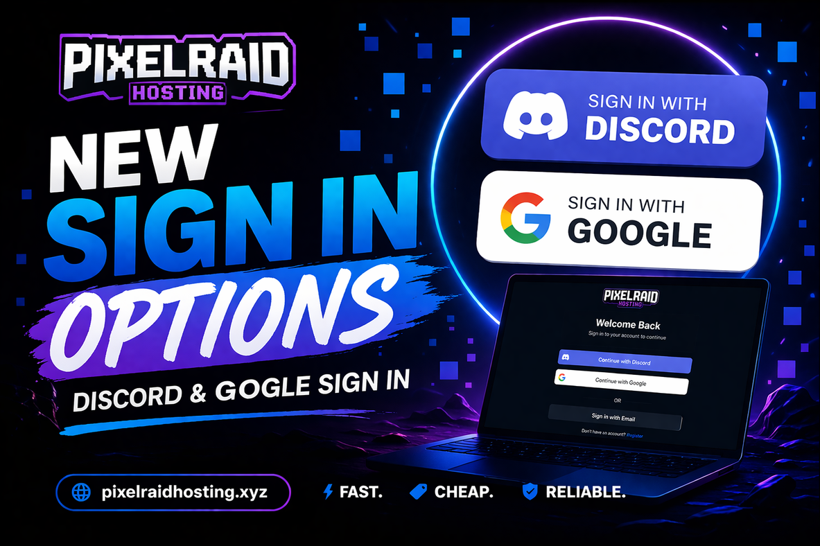 New Sign In Options Are Live at PixelRaid Hosting 🔥