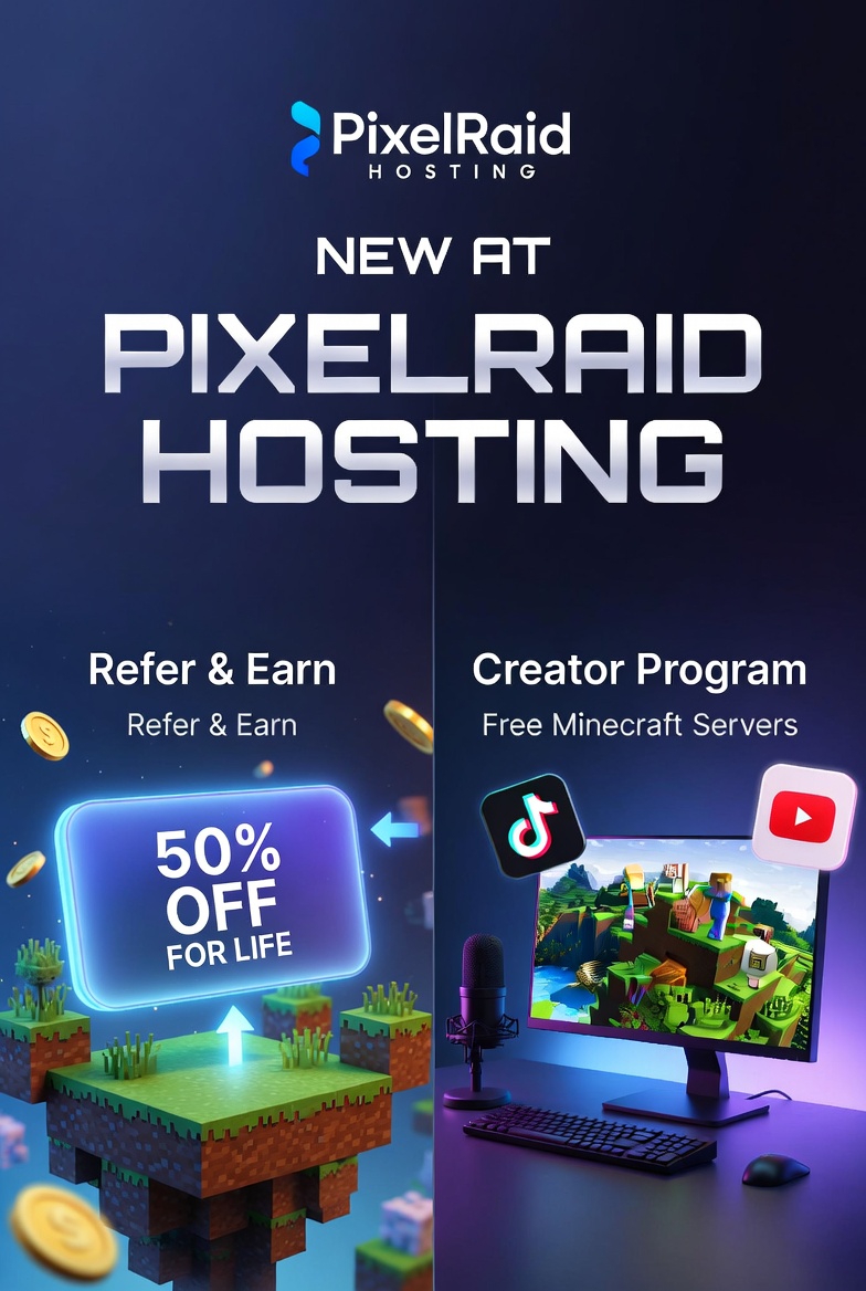 🚀 New at PixelRaid Hosting: Refer & Earn + Creator Program