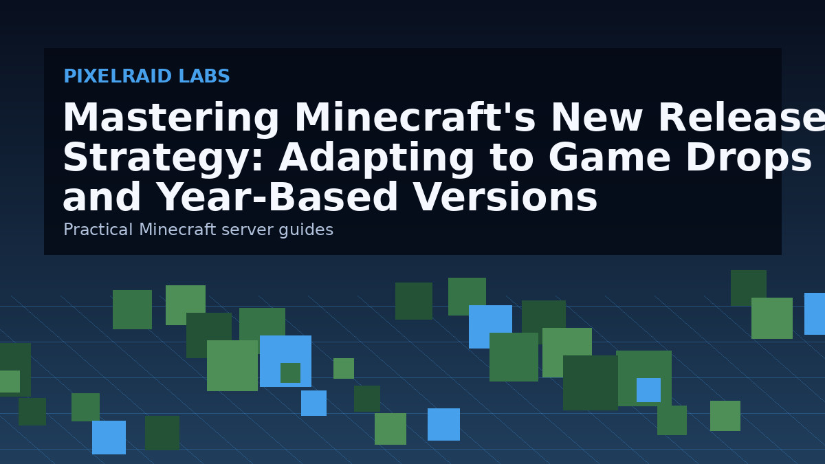 Mastering Minecraft's New Release Strategy: Adapting to Game Drops and Year-Based Versions