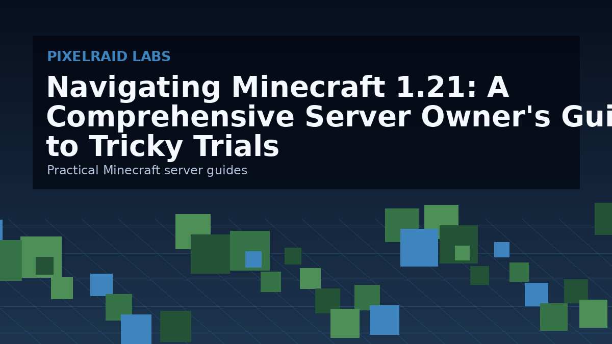 Navigating Minecraft 1.21: A Comprehensive Server Owner's Guide to Tricky Trials
